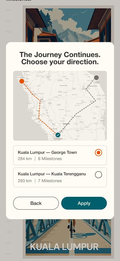 The Journey Continues screen: choose your direction, Kuala Lumpur to George Town 284 km or Kuala Lumpur to Kuala Terengganu 293 km